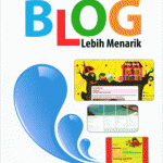 Trik Membuat Tampilan BLOG Lebih Menarik
