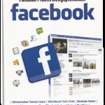 Panduan Praktis Mengoptimalkan Facebook
