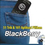 51 Trik dan 101 Aplikasi Pilihan BlackBerry
