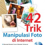 42 Trik Manipulasi Foto di Internet