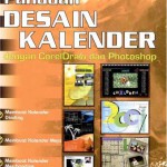 Panduan Desain Kalender dengan Corel Draw & Photoshop