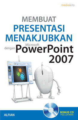 membuat-presentasi-menakjubkan-dengan-powerpoint-2007