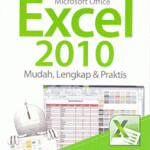 Panduan Belajar Otodidak Microsoft Office Excel 2010