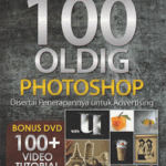100 Oldig Photoshop disertai penerapannya untuk Advertising