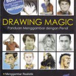 Drawing Magic: Panduan Menggambar dengan Pensil