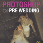 Photoshop For Pre Wedding