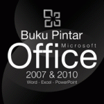Buku Pintar Microsoft Office 2007 & 2010