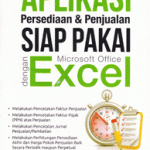 Aplikasi Persediaan & Penjualan Siap Pakai Dengan Microsoft Office Excel