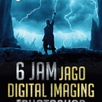 6 Jam Jago Digital Imaging Dengan Photoshop