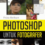 Photoshop Untuk Fotografer