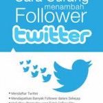 Cara Curang Menambah Follower Twitter