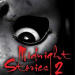 Midnight Stories 2