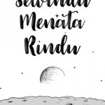 Sewindu Menata Rindu