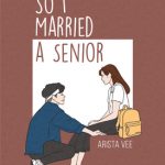 So I Married A Senior