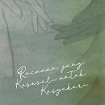 Racauan yang Kusesali untuk Kusyukuri