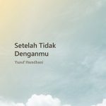 Setelah Tidak Denganmu