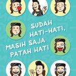 Sudah Hati-hati Masih Saja Patah Hati