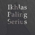 Ikhlas Paling Serius