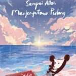 bertahan sebentar sampai allah menjemput pulang