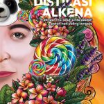 Distilasi Alkena: Denganmu, Jatuh Cinta Adalah Patah Hati Paling Sengaja