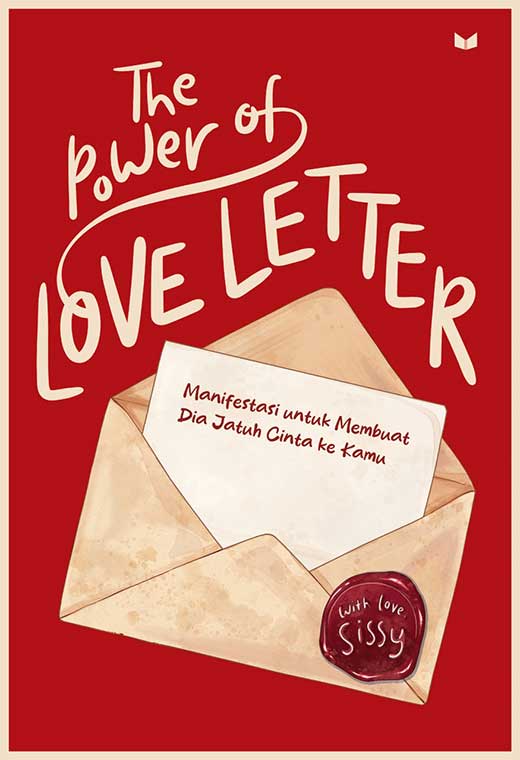 The Power of Love Letter - Manifestasi Untuk Membuat Dia Jatuh Cinta Padamu