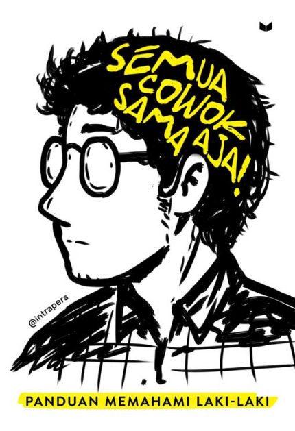 Semua Cowok Sama Aja!