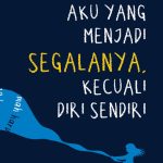 Aku yang Menjadi Segalanya